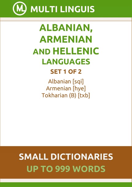 Albanian, Armenian and Hellenic Languages (Small Dictionaries, Set 1 of 2) - Please scroll the page down!